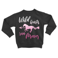 Wild Hearts Run For Ever Horse Girl Riding Horses T Shirt Toddler Sweatshirt | Artistshot