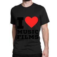 I Love Music Film Classic Classic T-shirt | Artistshot