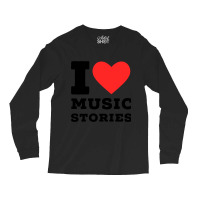 I Love Music Stories Classic Long Sleeve Shirts | Artistshot