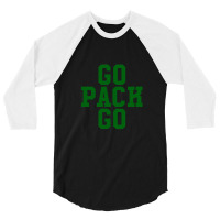 Go Pack Go Gift For Sports Fitness Games 3/4 Sleeve Shirt | Artistshot