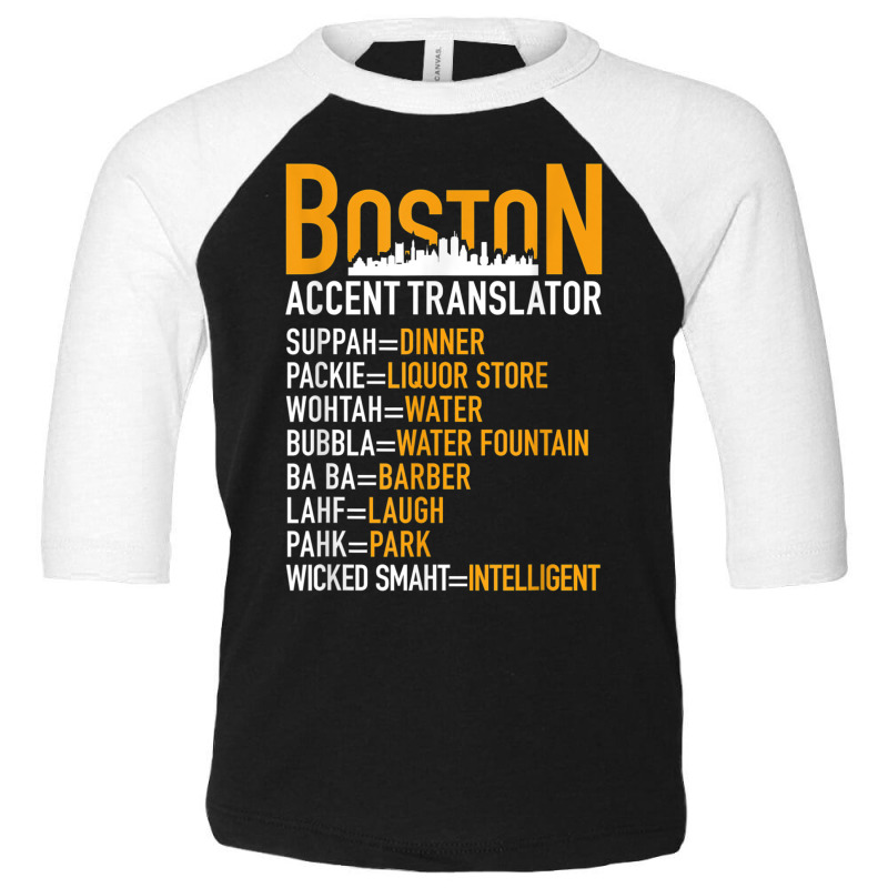 Wicked Smaht Funny Boston Accent Translator Bostonians Gifts Toddler 3/4 Sleeve Tee | Artistshot