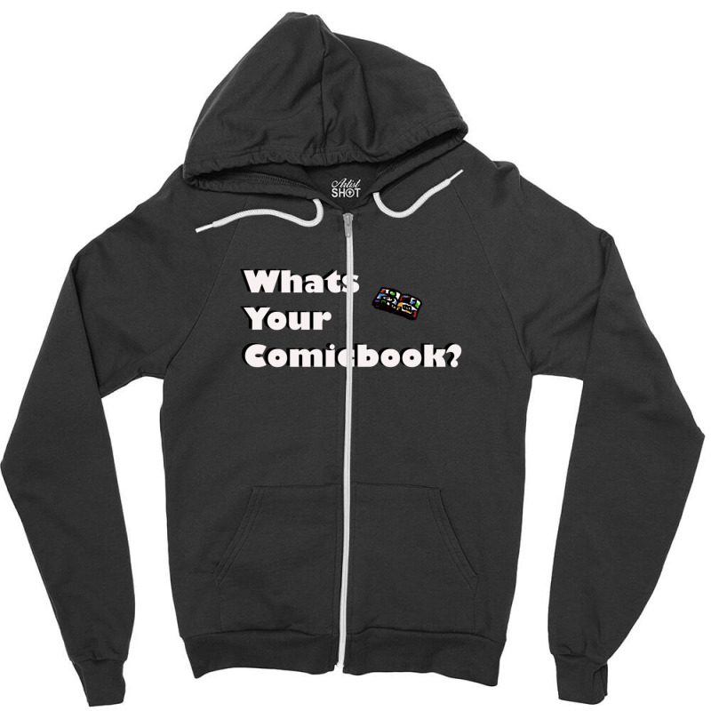 What's Your Comicbook Zipper Hoodie by OmarFerrerRios | Artistshot