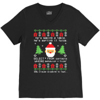 Coder Santa Claus Sql Clause Is Coming To Town Christmas T Shirt V-neck Tee | Artistshot