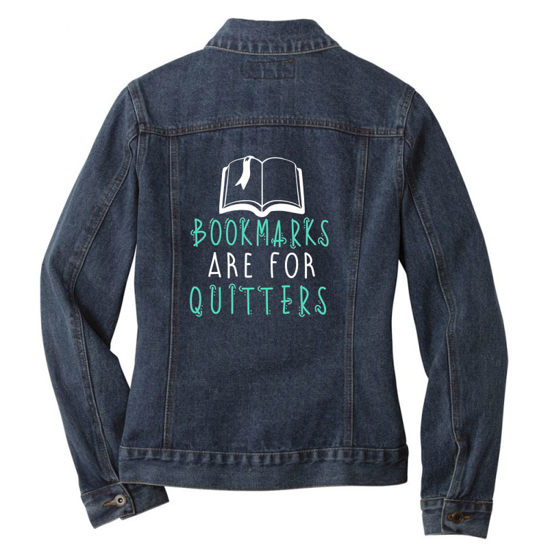 Bookmarks Are For Quitters Ladies Denim Jacket by hoainv | Artistshot