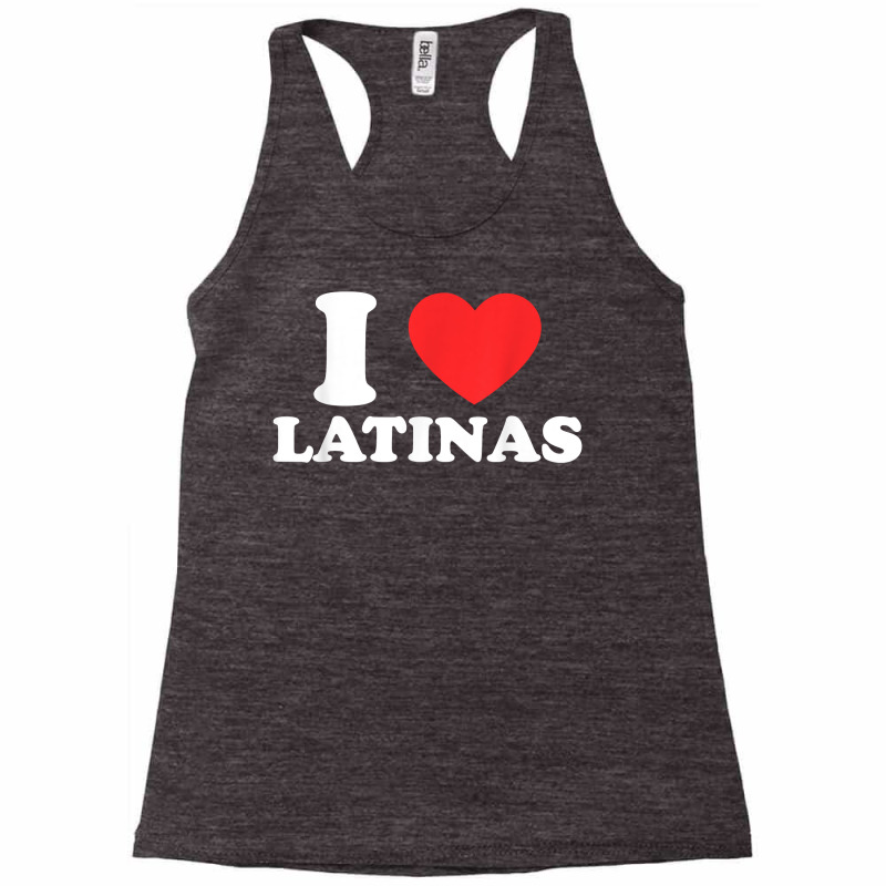 Mens I Love I Heart Latinas Tshirt Funny Red Heart Love Latina T Shirt Racerback Tank by lebeauzg | Artistshot