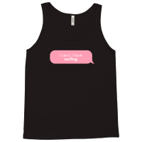 I Have Surfing In Pink Tank Top | Artistshot