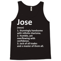 Jose Definition Personalized Name Funny Birthday Gift Idea T Shirt Tank Top | Artistshot