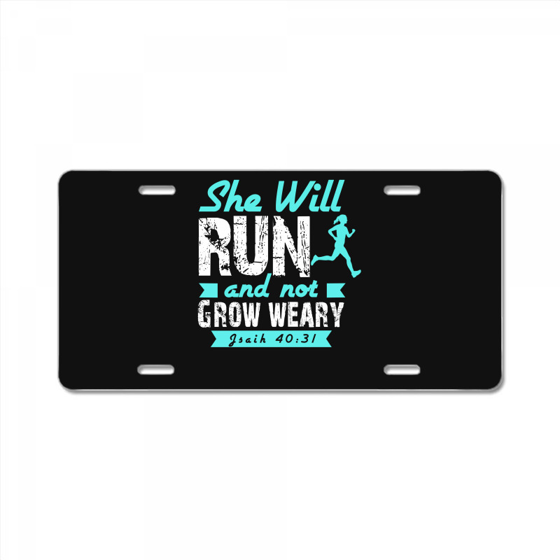 She Will Run And Not Grow Weary License Plate | Artistshot