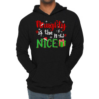 Naughty Is The New Nice Funny Santa Joke Christmas Humor Long Sleeve T Lightweight Hoodie | Artistshot