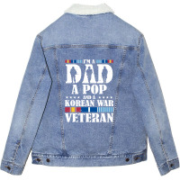 I'm A Dad A Pop And An Korean War Veteran Father's Day Gift Unisex Sherpa-lined Denim Jacket | Artistshot