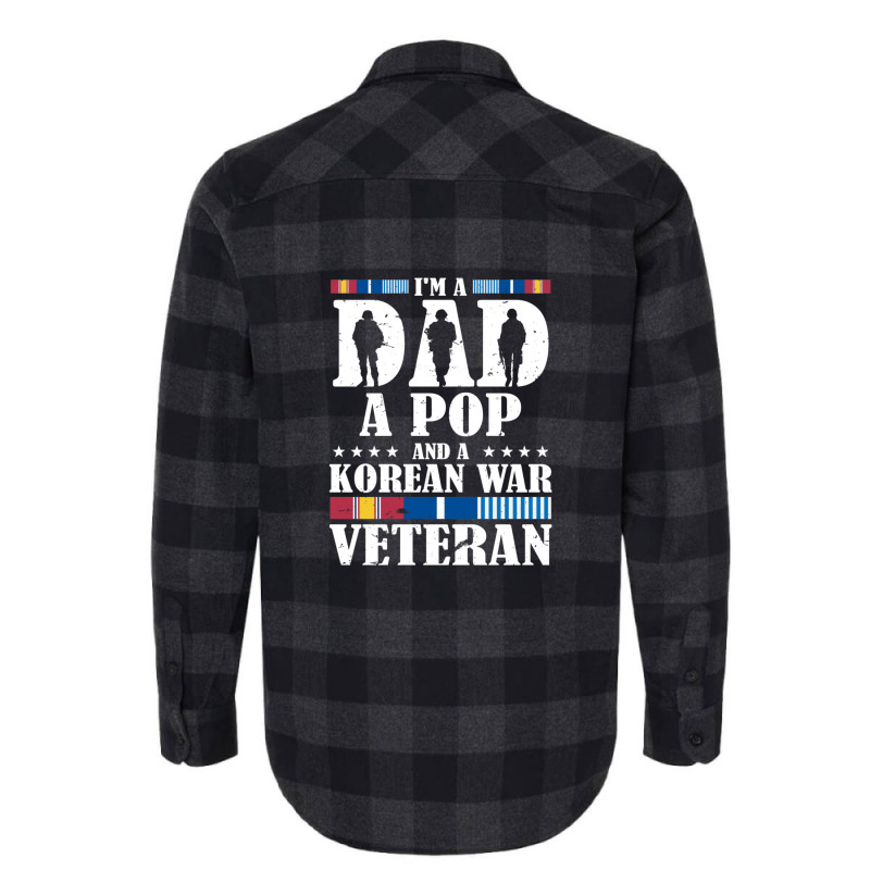 I'm A Dad A Pop And An Korean War Veteran Father's Day Gift Flannel Shirt | Artistshot