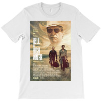 Hell Or High Water Movie T-shirt | Artistshot