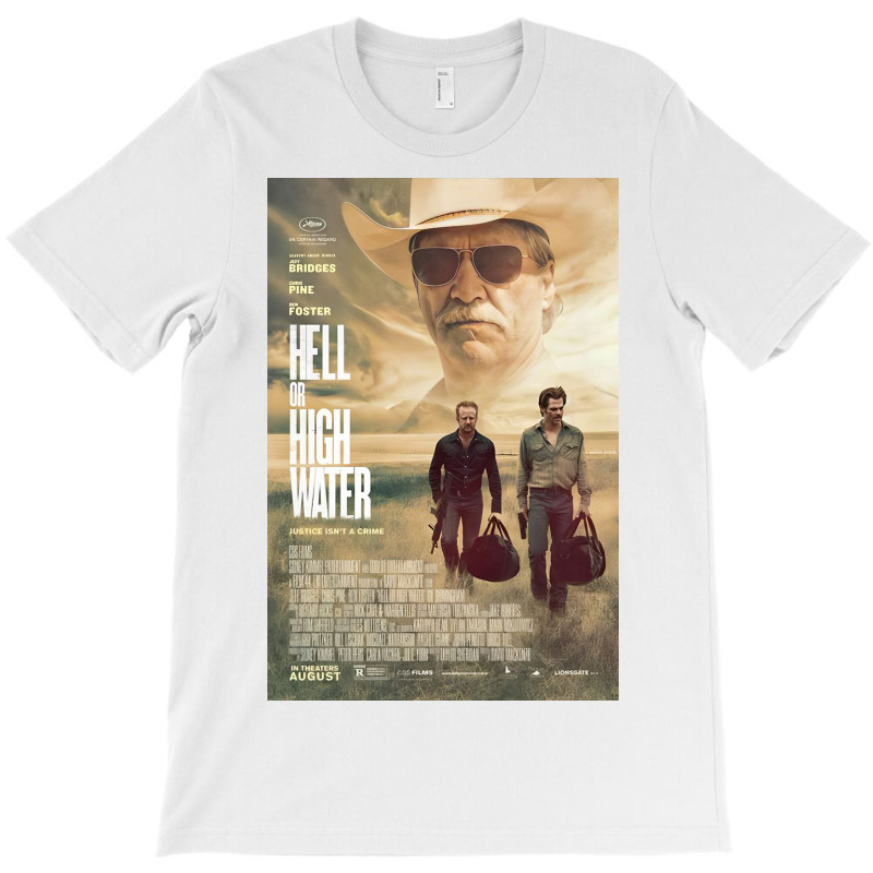 Hell Or High Water Movie T-Shirt by dickthomas | Artistshot