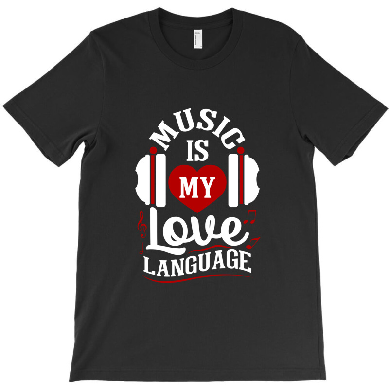 Music Is My Love Language  Music Valentines Gifts Essential T-shirt | Artistshot