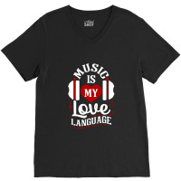 Music Is My Love Language  Music Valentines Gifts Essential V-neck Tee | Artistshot