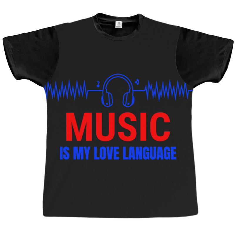 Music Is My Love Language Classic Graphic T-shirt | Artistshot