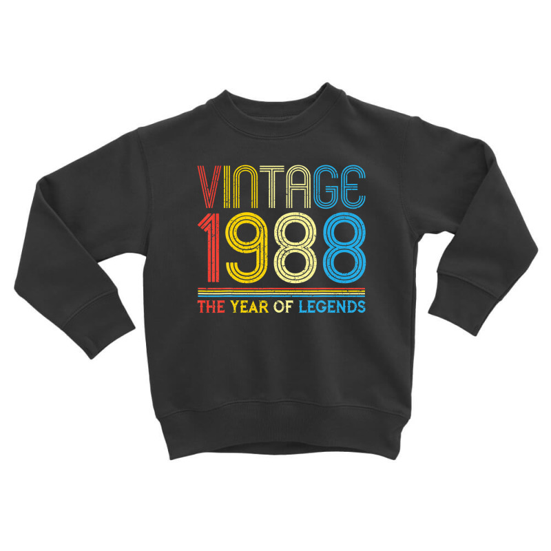 1988. Vintage 1988 Birthday Gifts For Legends Born Made 1988 Toddler Sweatshirt | Artistshot