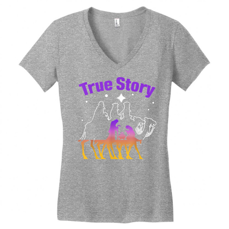 True Story Christmas Jesus Nativity Gift, Christian Gift T Shirt Women's V-Neck T-Shirt by losierfnh | Artistshot