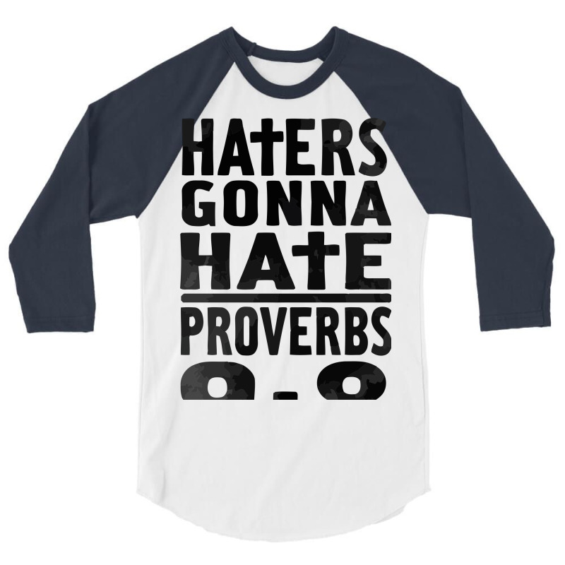 Haters Gonna Hate (2) 3/4 Sleeve Shirt | Artistshot