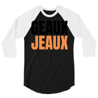 Geaux Jeaux 1 3/4 Sleeve Shirt | Artistshot