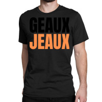 Geaux Jeaux 1 Classic T-shirt | Artistshot