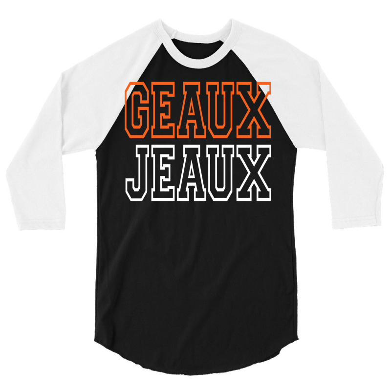 Geaux Jeaux Classic 3/4 Sleeve Shirt by orahungrias | Artistshot