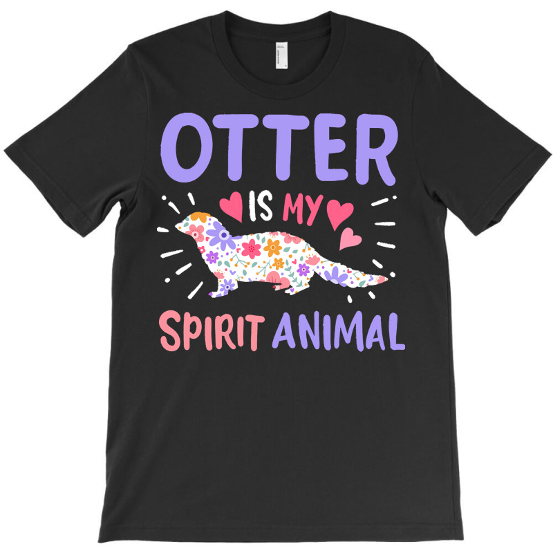 Otter T  Shirt Otter Sea Otter Spirit Animal T  Shirtby Creative Gift T-shirt | Artistshot