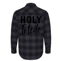 Holy Toledo Tee Shirt Flannel Shirt | Artistshot