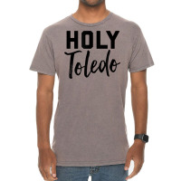 Holy Toledo Tee Shirt Vintage T-shirt | Artistshot