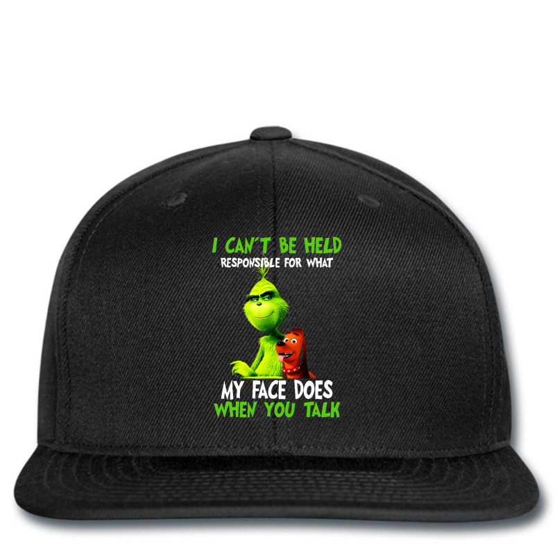 Christmas I Can't Be Held Responsible For What My Face Does When You T Printed Hat | Artistshot