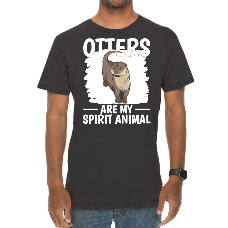 Otter T  Shirt Sea Otter Otters Are My Spirit Animal T  Shirt Vintage T-shirt | Artistshot