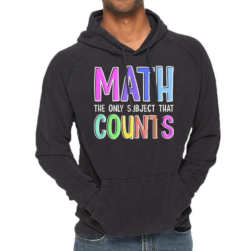 Math The Only Subject That Counts Happy 100 Days Of School T Shirt Vintage Hoodie | Artistshot