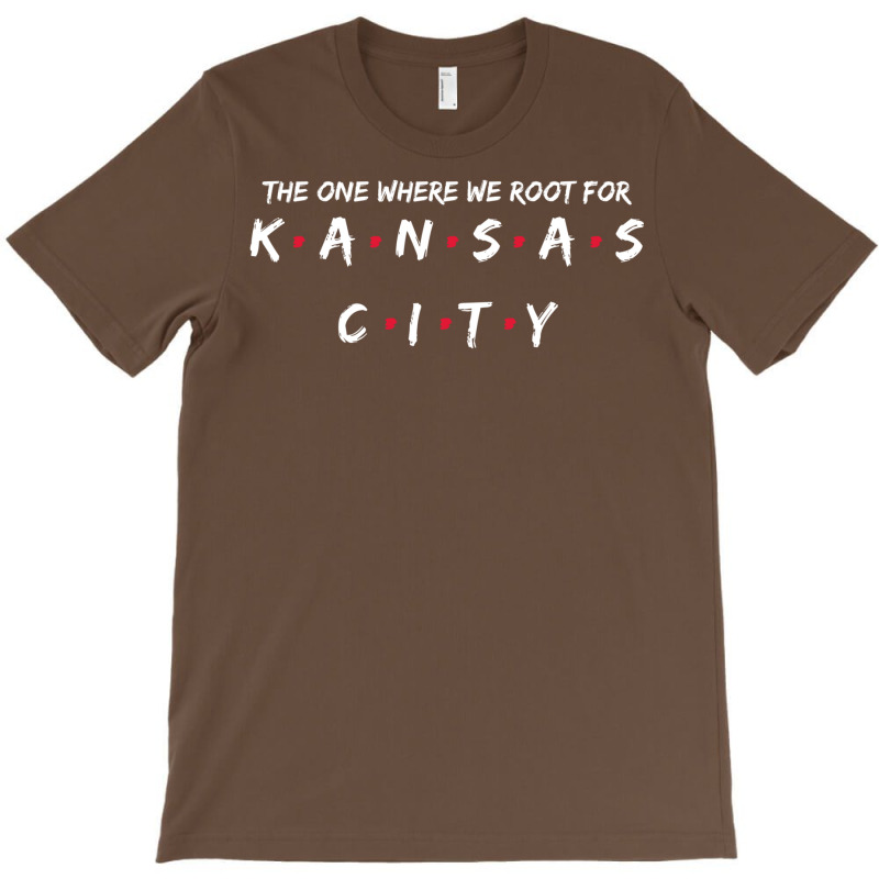 The One Where We Root For K.a.n.s.a.s C.i.t.y T-shirt | Artistshot