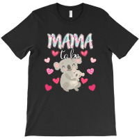 Mama To Be Koala For Dark T-shirt | Artistshot