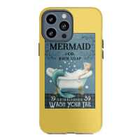 Mermaid Bath Soap Wash Your Tail Iphone 13 Pro Max Case | Artistshot