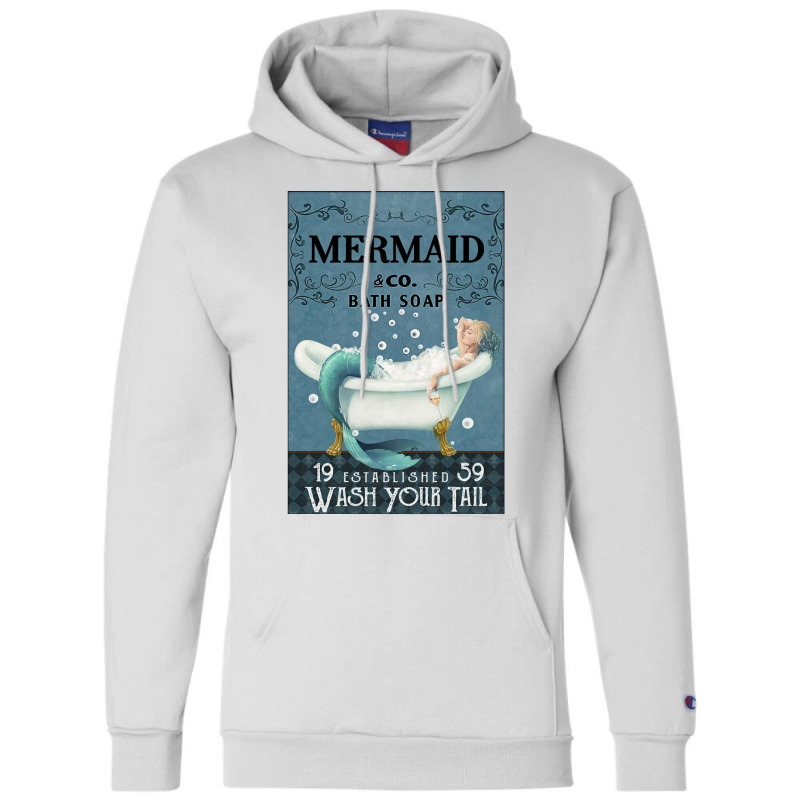 Mermaid Bath Soap Wash Your Tail Champion Hoodie | Artistshot