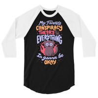 Conspiracy Theory   Cute Funny Quote Evil Cat Gift 3/4 Sleeve Shirt | Artistshot