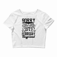 This Girl Is Taken By A Super Sexy February Boyfriend Crop Top | Artistshot