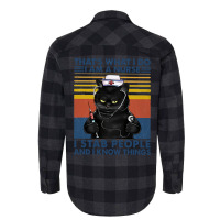 Cat Nurse That's What I Do I Am A Nurse I Stab People And I Know Thing Flannel Shirt | Artistshot