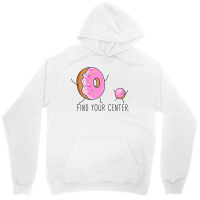 Find Your Donut Center Unisex Hoodie | Artistshot