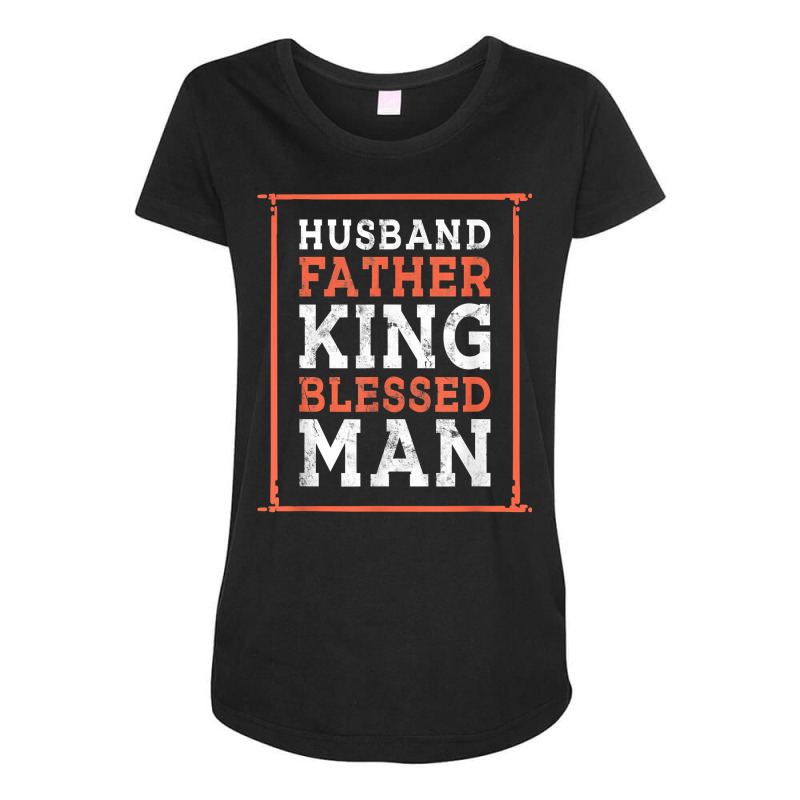 Husband Father King Blessed Man Black Pride Dad Bhm T Shirt Maternity Scoop Neck T-shirt by atereabag | Artistshot