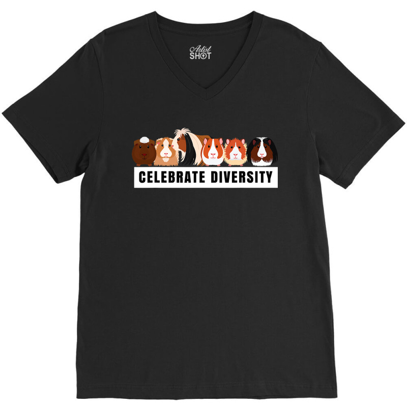 Celebrate Diversity Cavy Cuy Cute Gift For Guinea Pig Lovers V-neck Tee | Artistshot