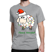 Fleece Navidad   Christmas Sheep Classic T-shirt | Artistshot