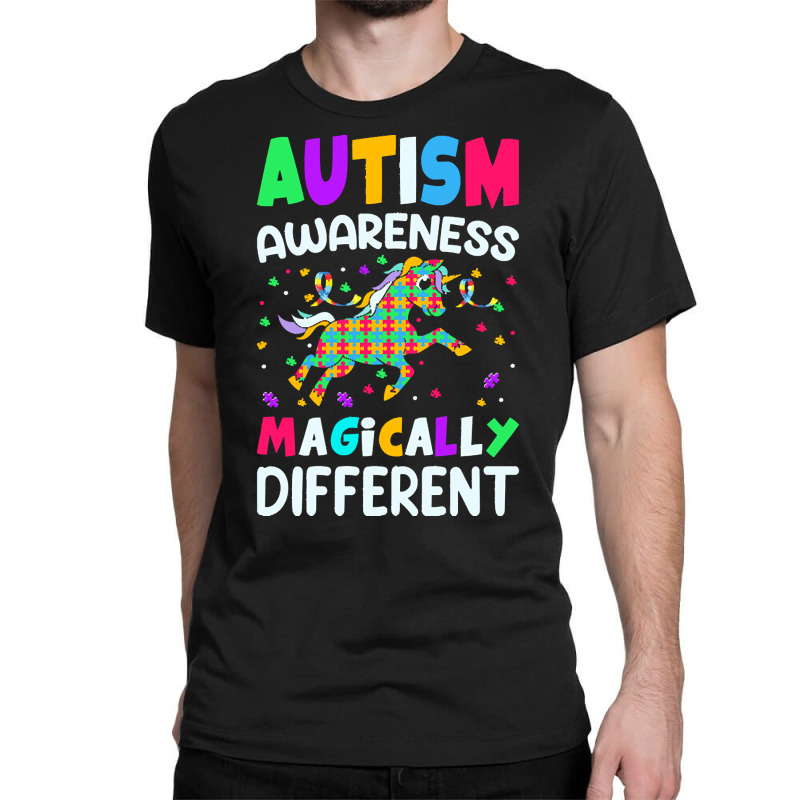 Autism Awareness T  Shirt Autism Awareness Magically Different T  Shir Classic T-shirt by vmcdermott132 | Artistshot