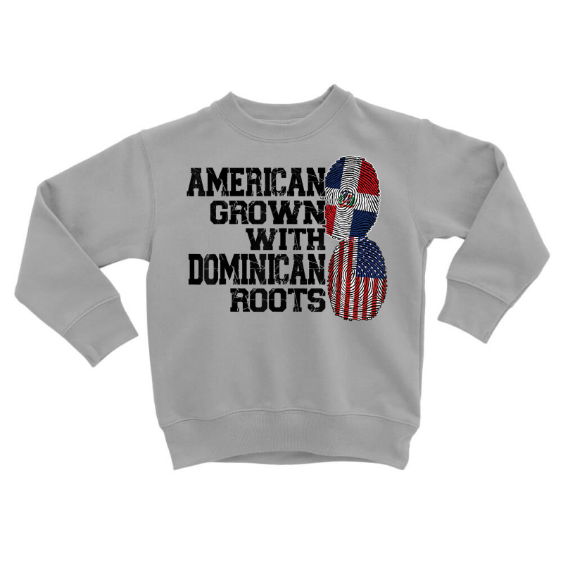 American Grown Dominican Roots Dominican T Shirt Toddler Sweatshirt by kaykemyjoa | Artistshot