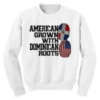 American Grown Dominican Roots Dominican T Shirt Youth Sweatshirt | Artistshot