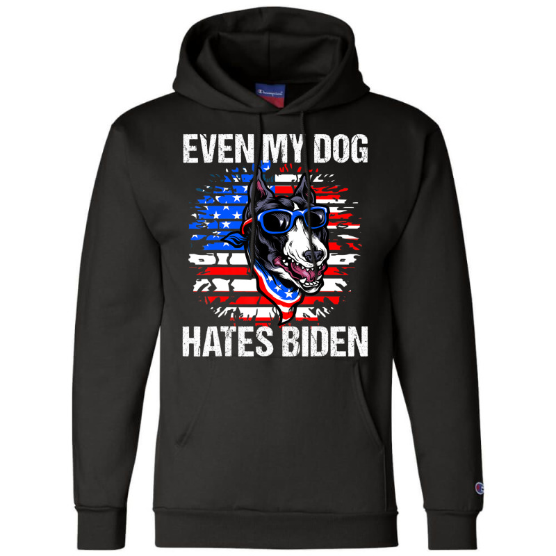 Anti Joe Biden Even My Dog Hates Biden Usa Flag Pibble Champion Hoodie by tiennguyen | Artistshot