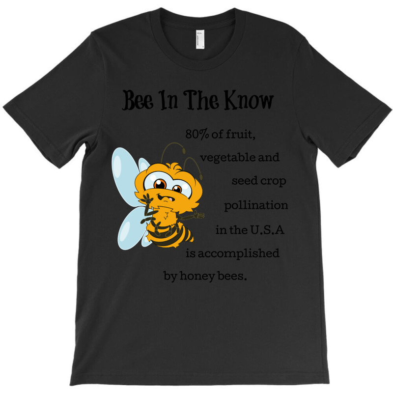 Trending Bee In The Know Save And Protect The Bees Environment T-shirt | Artistshot