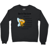 Trending Bee In The Know Save And Protect The Bees Environment Crewneck Sweatshirt | Artistshot