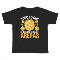 Arepa Maker Colombian Food Venezuelan Traditional Hispanic Toddler T-shirt | Artistshot